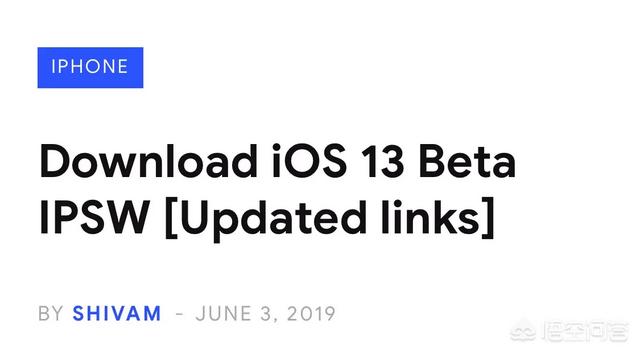 小奶猫直播官方下载ios地址:iOS 13什么时候可以升级，怎么升级？ 奶猫直播最新版app