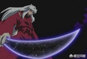 头条问答 犬夜叉的武器叫什么名字 9个回答