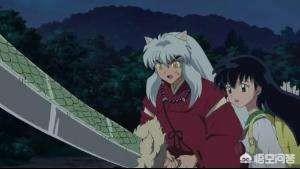 头条问答 犬夜叉的武器叫什么名字 9个回答