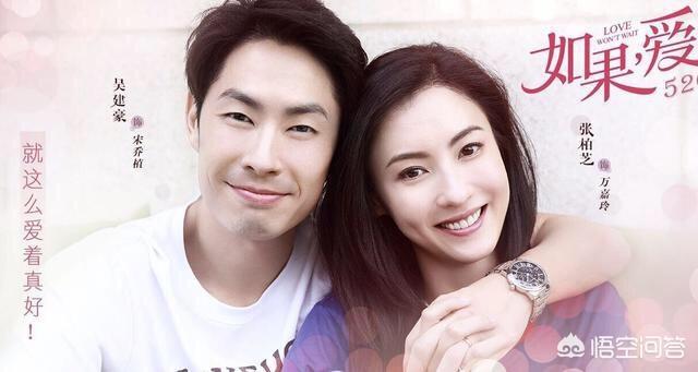 吴建豪演过的电影:你怎么评价张柏芝与吴建豪主演的《如果，爱》张柏芝演技如何