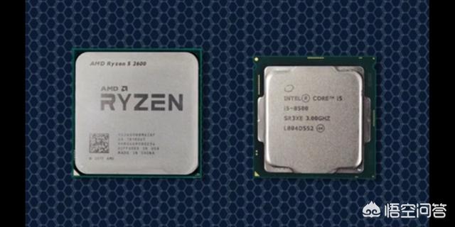 英特尔i5-8500和AMD2600,选哪个更好？