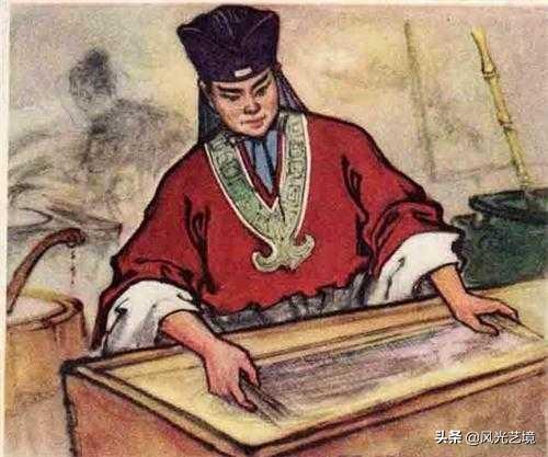 蔡琳整容:发明造纸术的蔡伦是个怎样的人