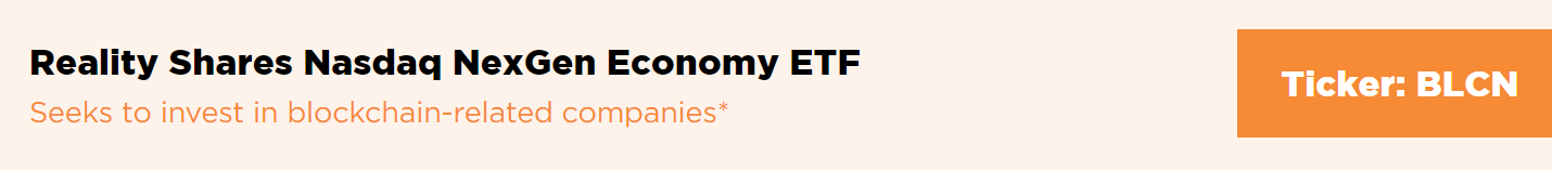 两只美股区块链ETF已悄然上市，帮你买一篮子全球相关公司股票